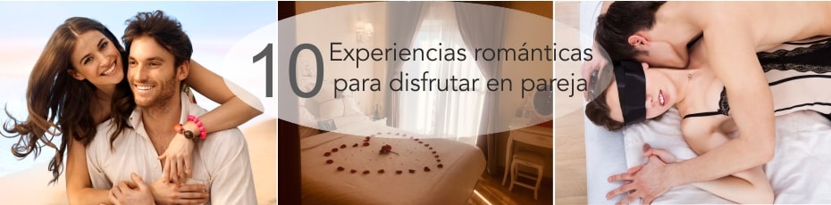 10 experiencias románticas para parejas